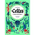 CELTES. MAGIE POPULAIRE, Manzi Giulia
