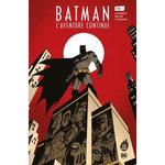 BATMAN : L'AVENTURE CONTINUE ! TOME 1 , Burnett Alan