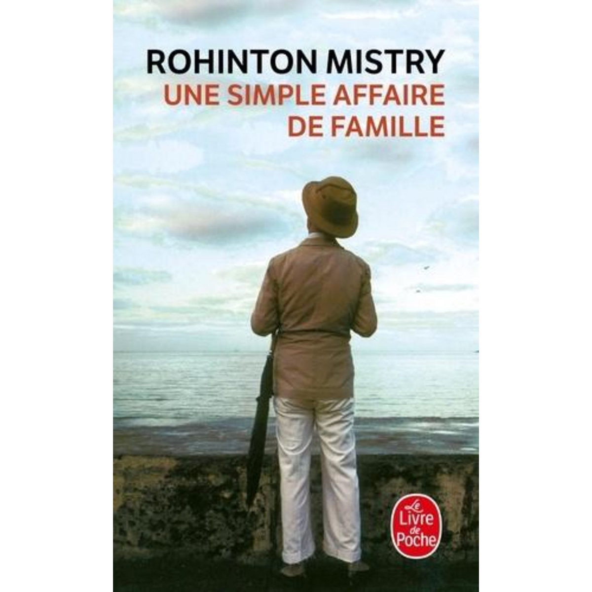UNE SIMPLE AFFAIRE DE FAMILLE, Mistry Rohinton