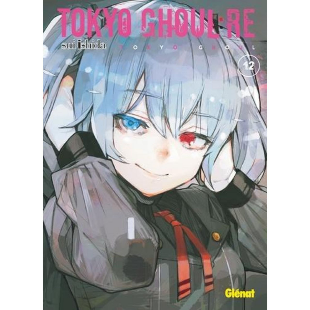 TOKYO GHOUL : RE TOME 12 , Ishida Sui