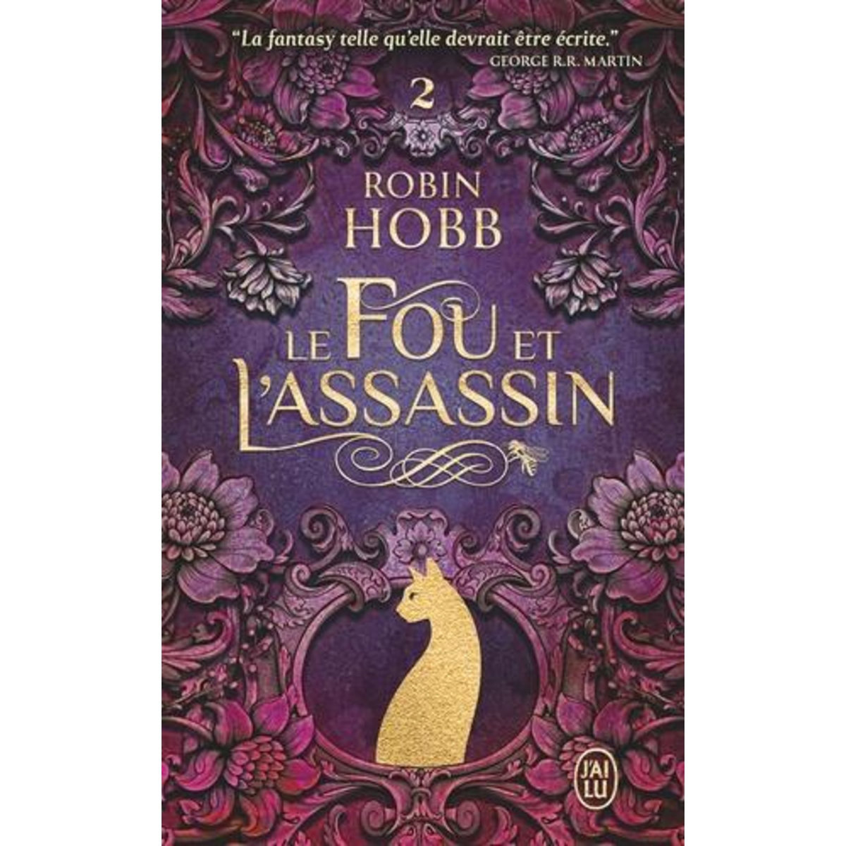 LE FOU ET L'ASSASSIN TOME 2 : LA FILLE DE L'ASSASSIN, Hobb Robin