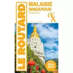  MALAISIE, SINGAPOUR. EDITION 2024-2025, Le Routard
