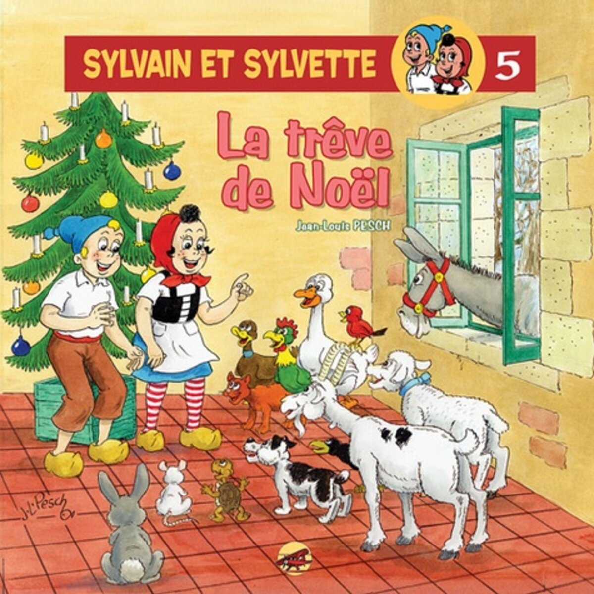  SYLVAIN ET SYLVETTE TOME 5 : LA TREVE DE NOEL, Pesch Jean-Louis