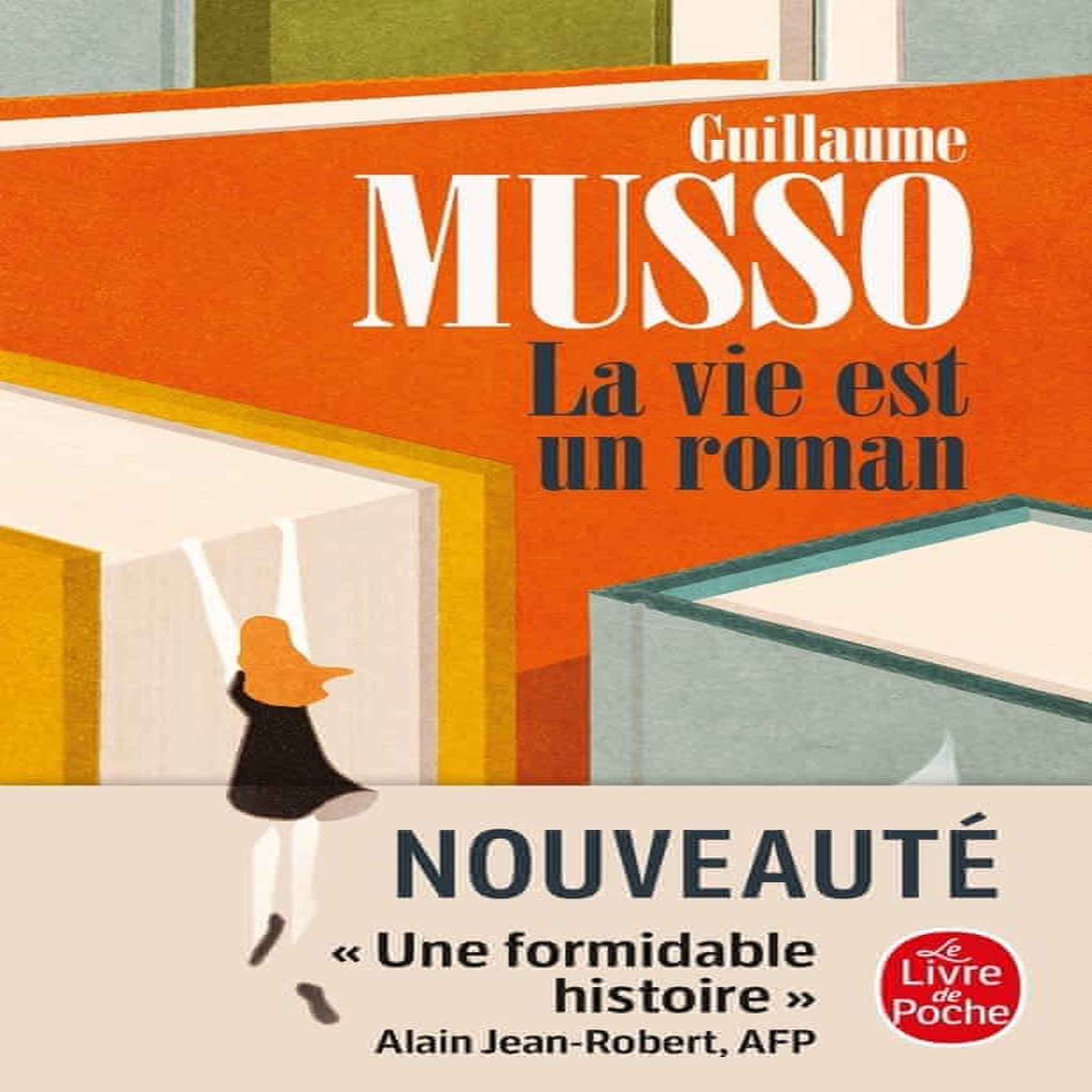 LA VIE EST UN ROMAN, Musso Guillaume