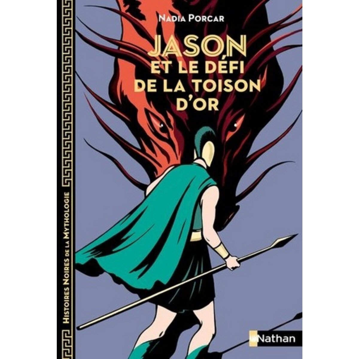  JASON ET LE DEFI DE LA TOISON D'OR, Porcar Nadia