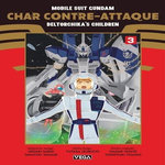 MOBILE SUIT GUNDAM : CHAR CONTRE-ATTAQUE - BELTORCHIKA'S CHILDREN TOME 3 , Sabisi Uroaki