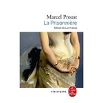 A LA RECHERCHE DU TEMPS PERDU TOME 5 : LA PRISONNIERE, Proust Marcel