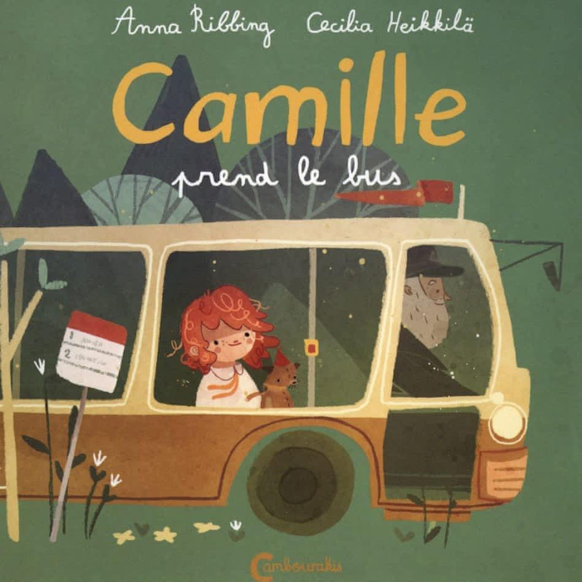 CAMILLE : CAMILLE PREND LE BUS, Ribbing Anna
