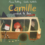 CAMILLE : CAMILLE PREND LE BUS, Ribbing Anna