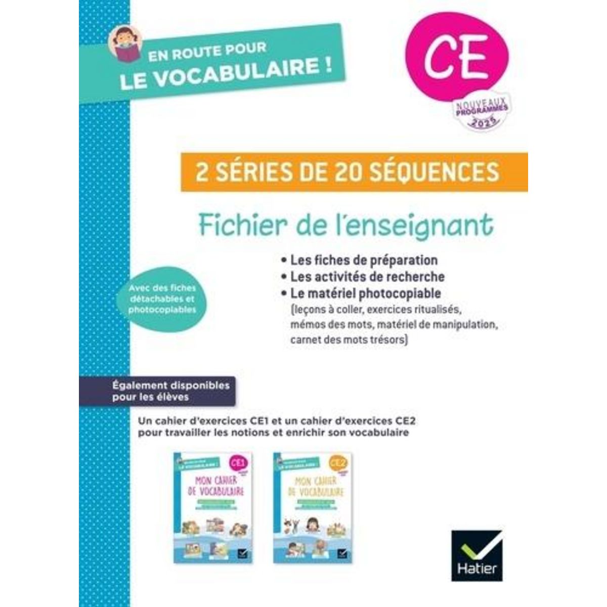 2 SERIES DE 20 SEQUENCES CE. FICHIER DE L'ENSEIGNANT, EDITION 2025, Lefèvre Laurence