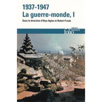 1937-1947 : LA GUERRE-MONDE. TOME 1, Aglan Alya