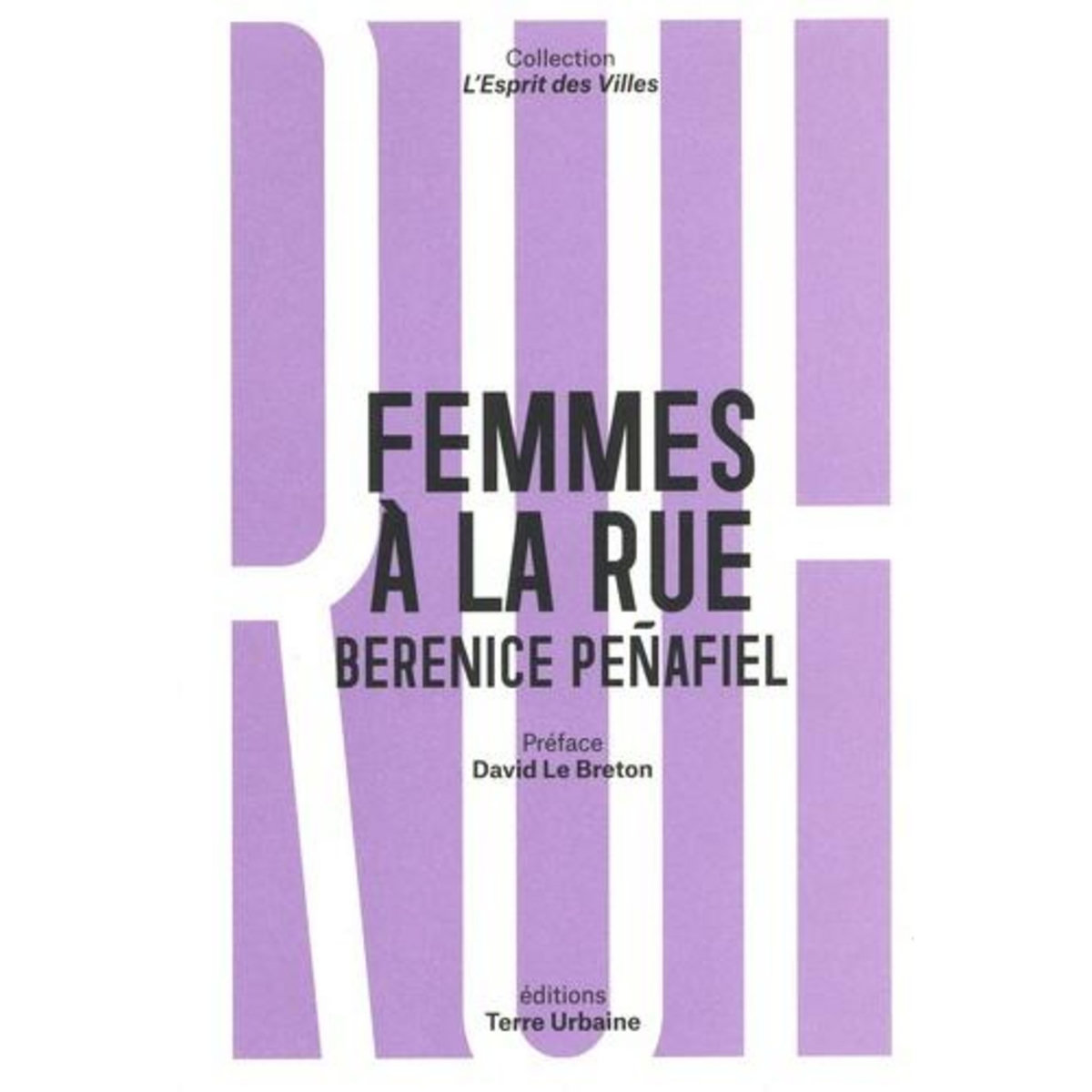 FEMMES A LA RUE. REGARD D'UNE SOCIOLOGUE, Peñafiel Berenice