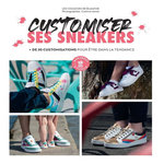 CUSTOMISER SES SNEAKERS. + DE 30 CUSTOMISATIONS POUR ETRE DANS LA TENDANCE, Les couleurs de Blanche