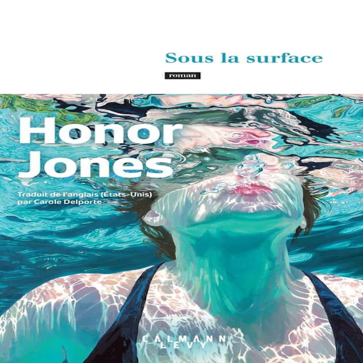 SOUS LA SURFACE, Jones Honor