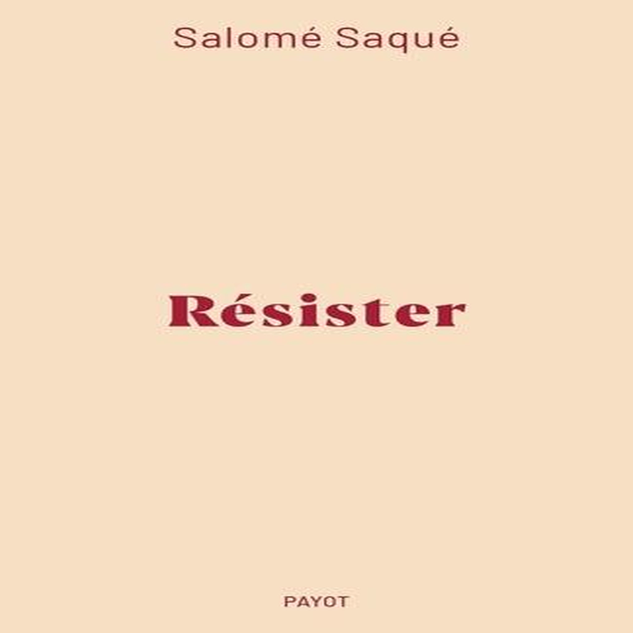 RESISTER, Saqué Salomé