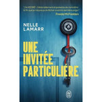 UNE INVITEE PARTICULIERE, Lamarr Nelle