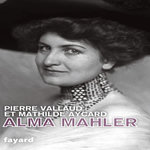 ALMA MAHLER, Aycard Mathilde