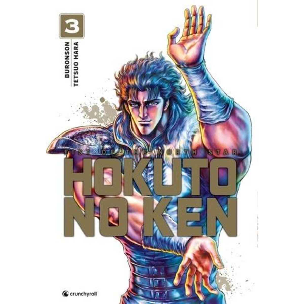 HOKUTO NO KEN - FIST OF THE NORTH STAR TOME 3 , Buronson