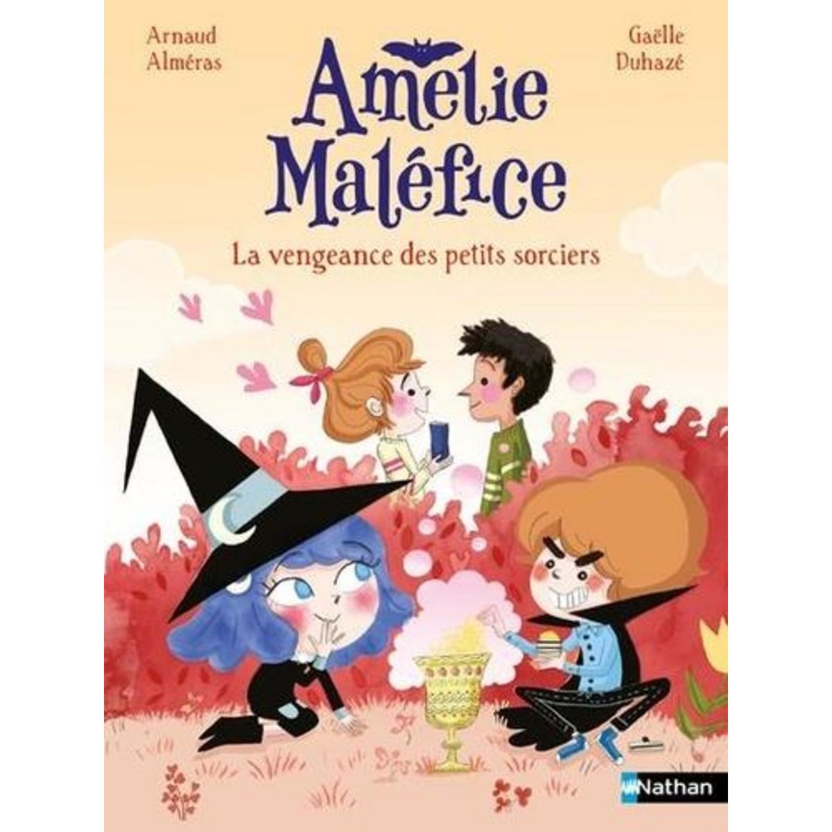 AMELIE MALEFICE : LA VENGEANCE DES PETITS SORCIERS, Alméras Arnaud