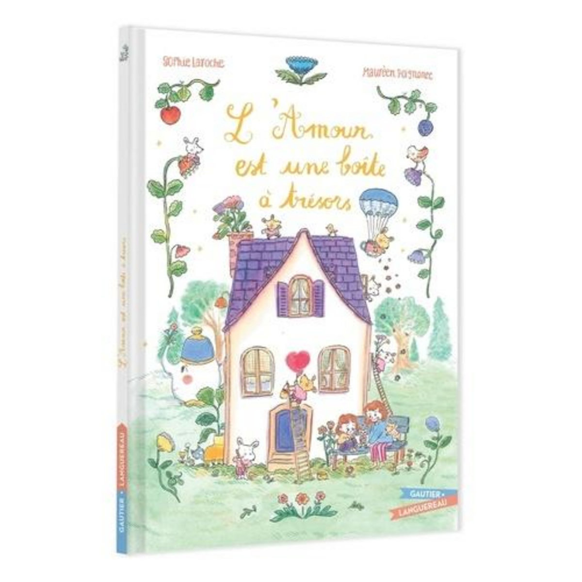 L'AMOUR EST UNE BOITE A TRESORS, Laroche Sophie