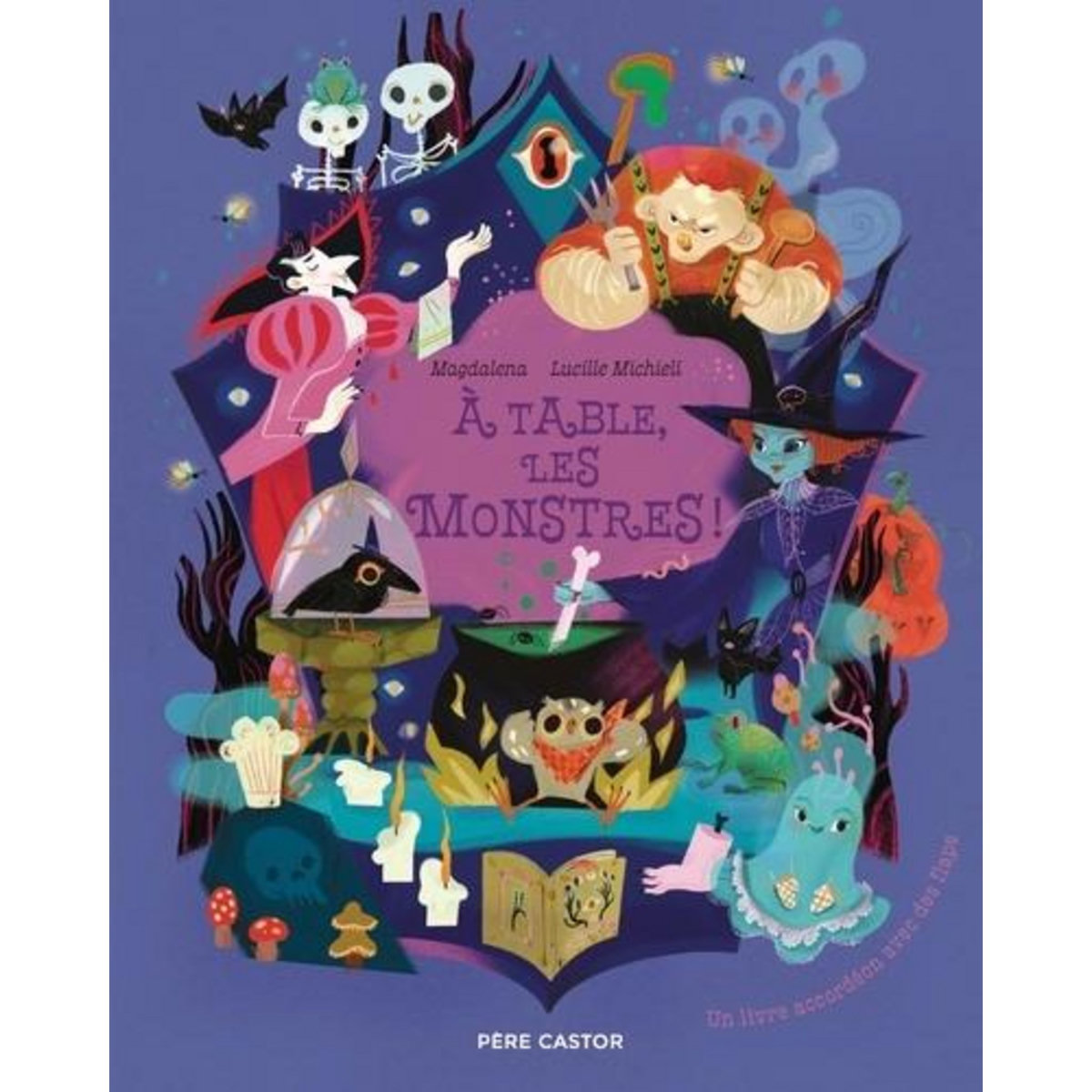 A TABLE, LES MONSTRES, Magdalena