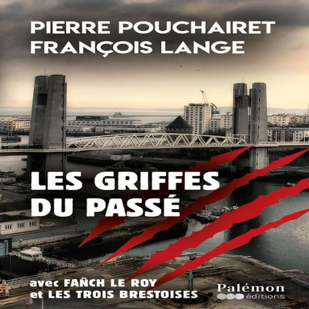 LES GRIFFES DU PASSE, Pouchairet Pierre