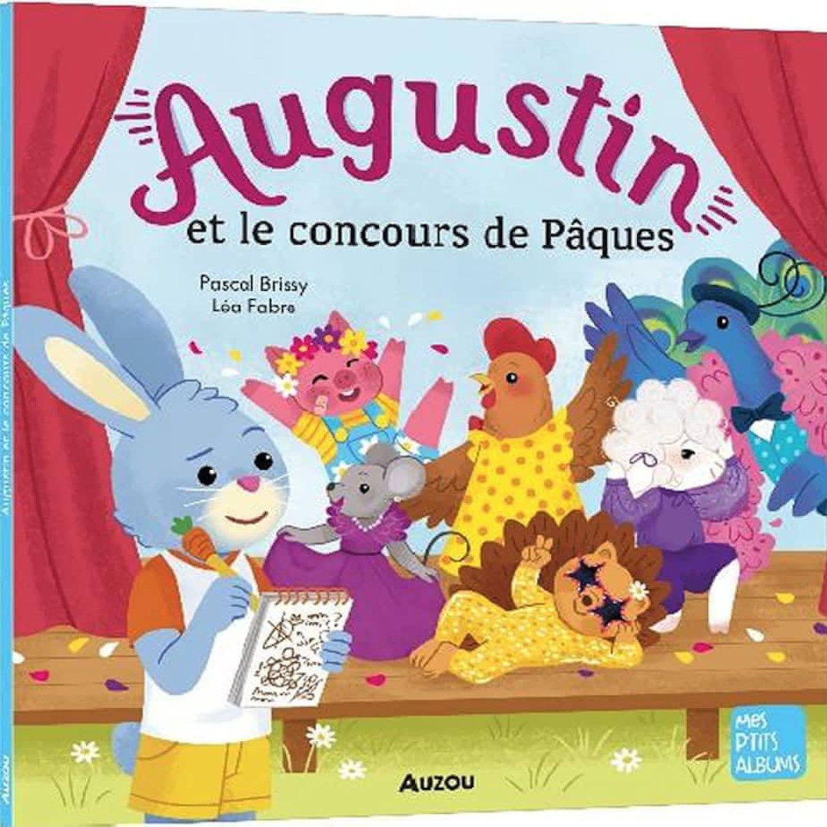 AUGUSTIN : AUGUSTIN ET LE CONCOURS DE PAQUES, Brissy Pascal