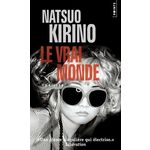 LE VRAI MONDE, Kirino Natsuo