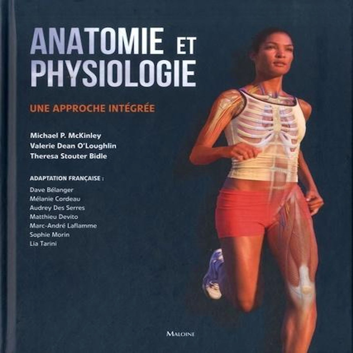 ANATOMIE ET PHYSIOLOGIE. UNE APPROCHE INTEGREE, McKinley Michael