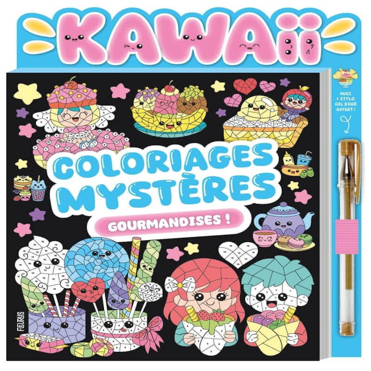 COLORIAGES MYSTERES KAWAII GOURMANDISES ! AVEC 1 STYLO GEL DORE, Jezewski Mayumi