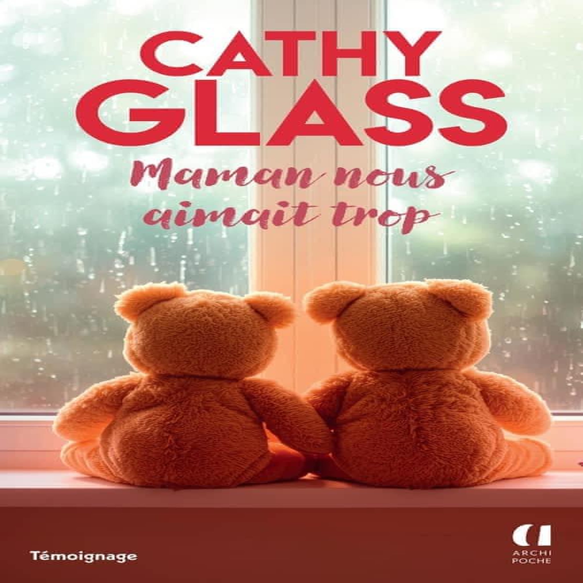 MAMAN NOUS AIMAIT TROP, Glass Cathy