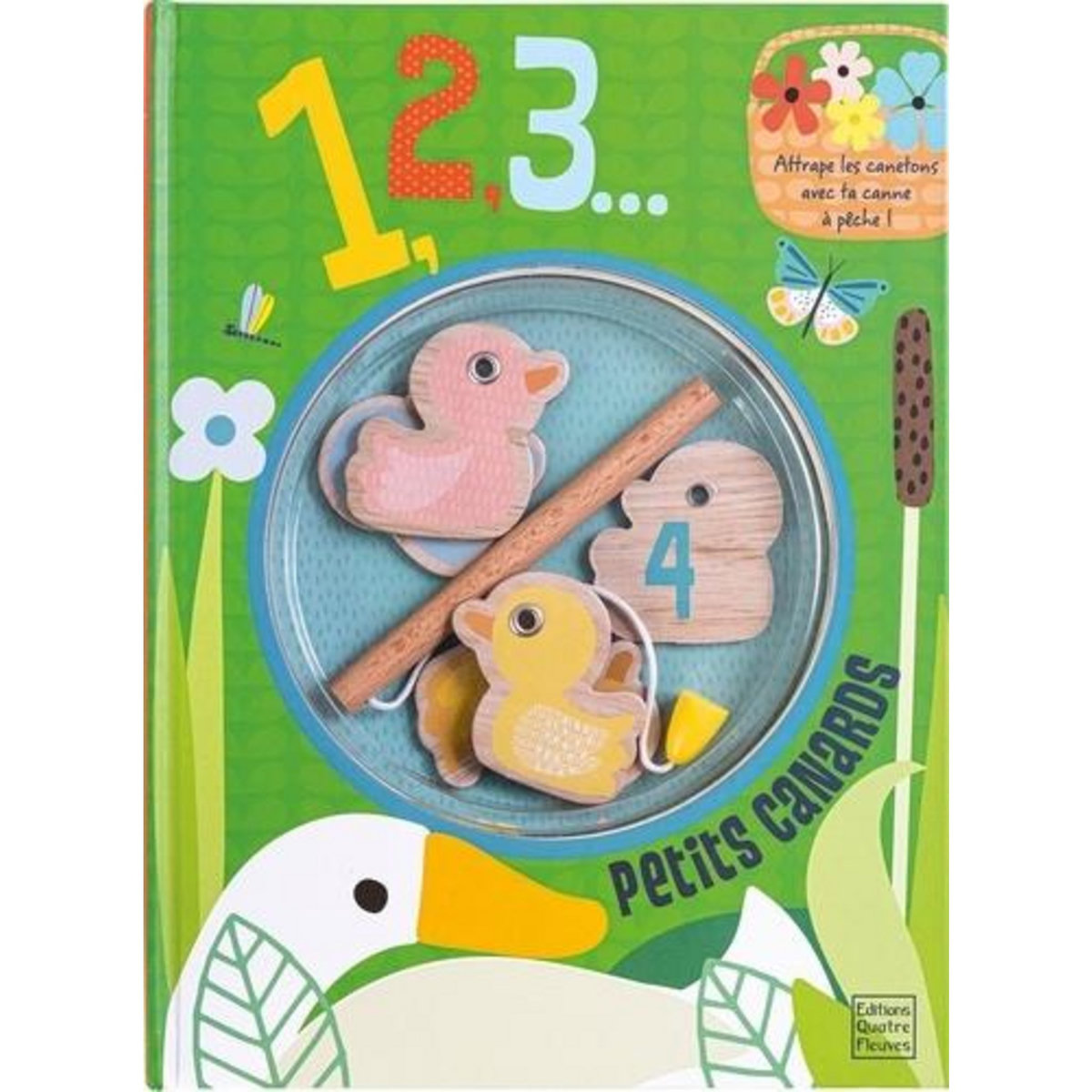 1, 2, 3... PETITS CANARDS. ATTRAPE LES CANETONS AVEC TA CANNE A PECHE !, Payne Sally