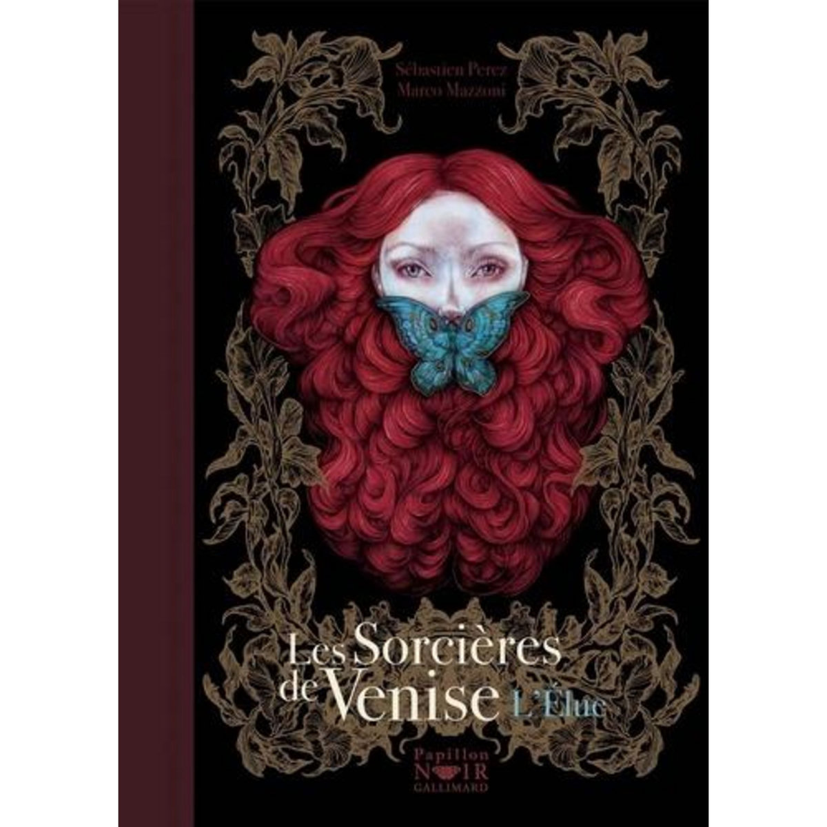 LES SORCIERES DE VENISE TOME 2 : L'ELUE, Perez Sébastien