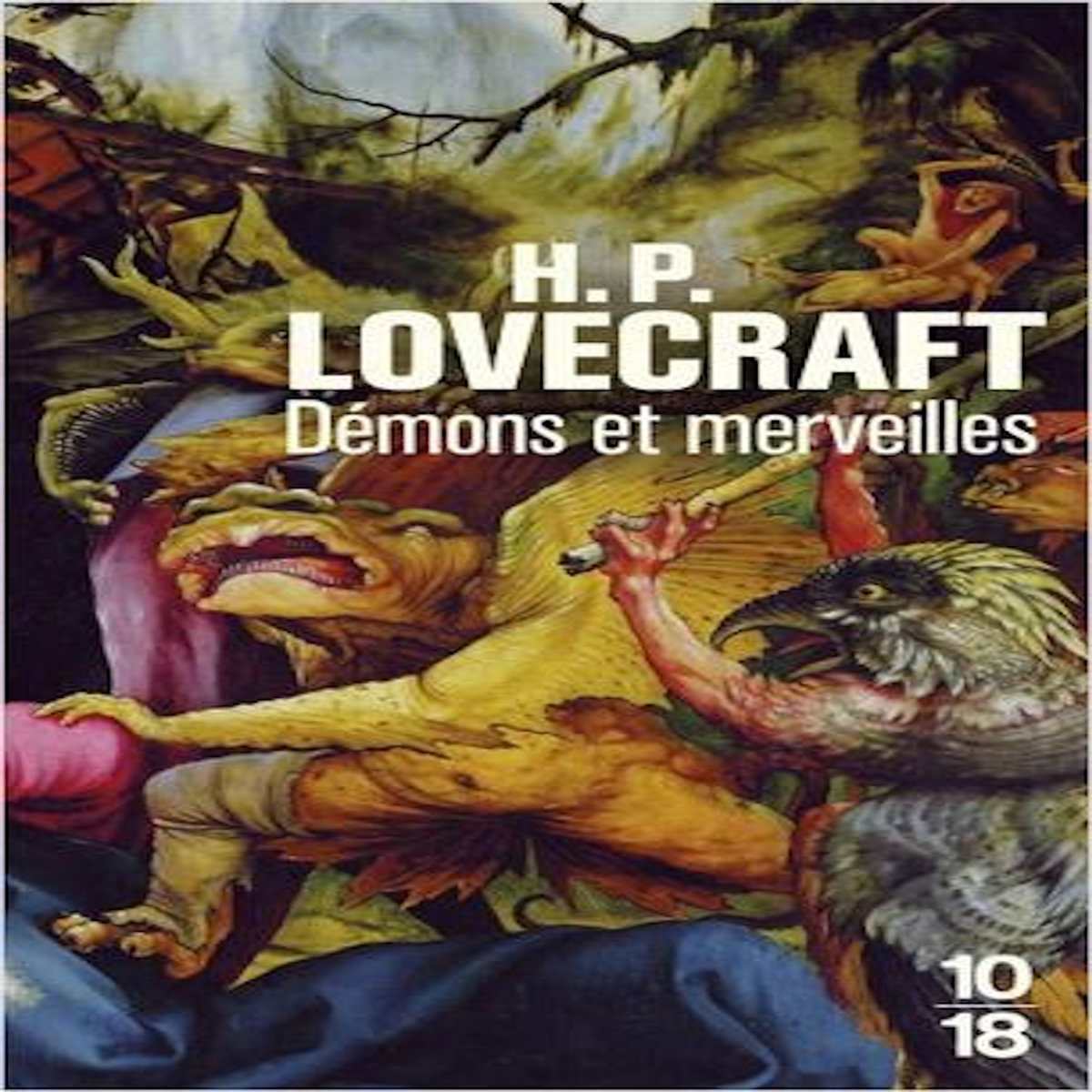 DEMONS ET MERVEILLES, Lovecraft Howard Phillips