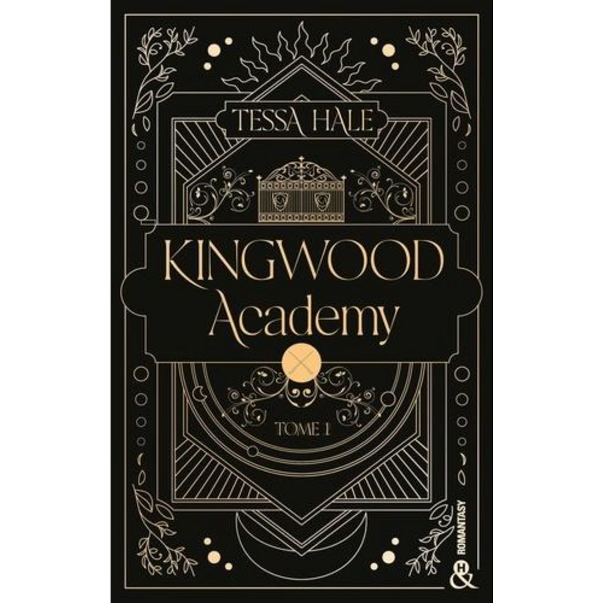 KINGWOOD ACADEMY TOME 1 , Hale Tessa