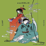 XXXHOLIC TOME 3 , Clamp