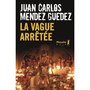  LA VAGUE ARRETEE, Méndez Guédez Juan Carlos