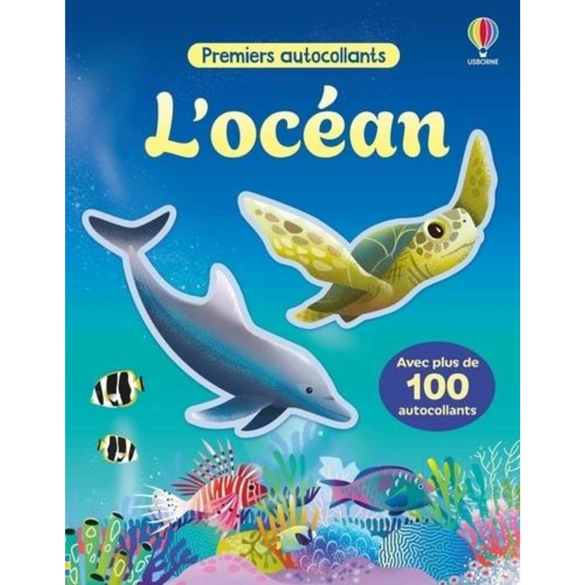 L'OCEAN. AVEC PLUS DE 100 AUTOCOLLANTS, Beecham Alice