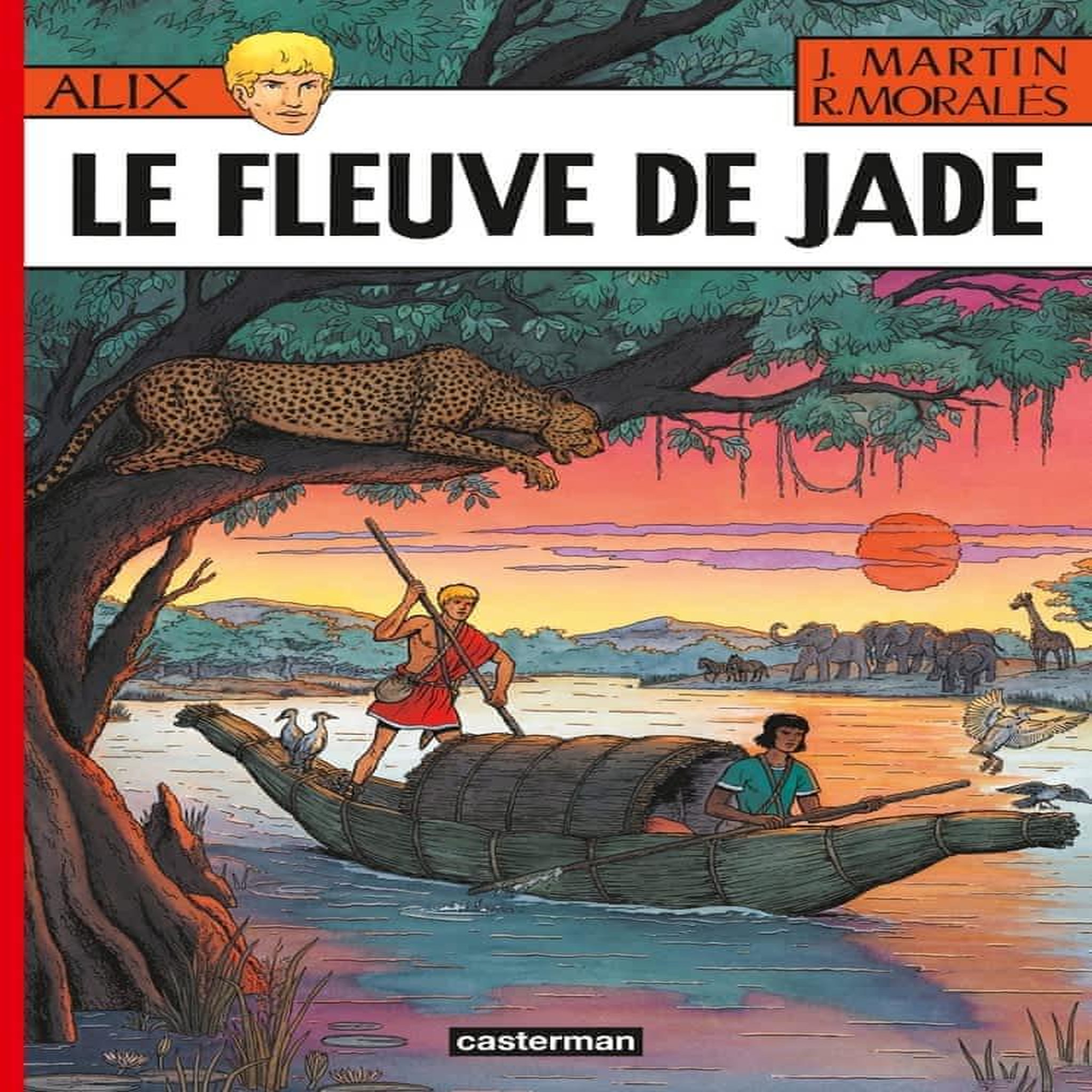 ALIX TOME 23 : LE FLEUVE DE JADE, Moralès Rafael