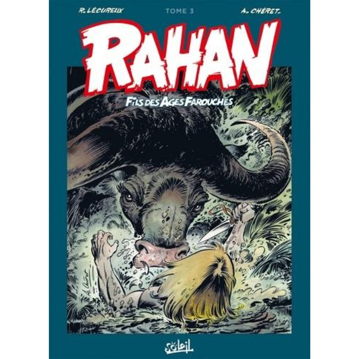 RAHAN L'INTEGRALE TOME 3 , Lécureux Roger