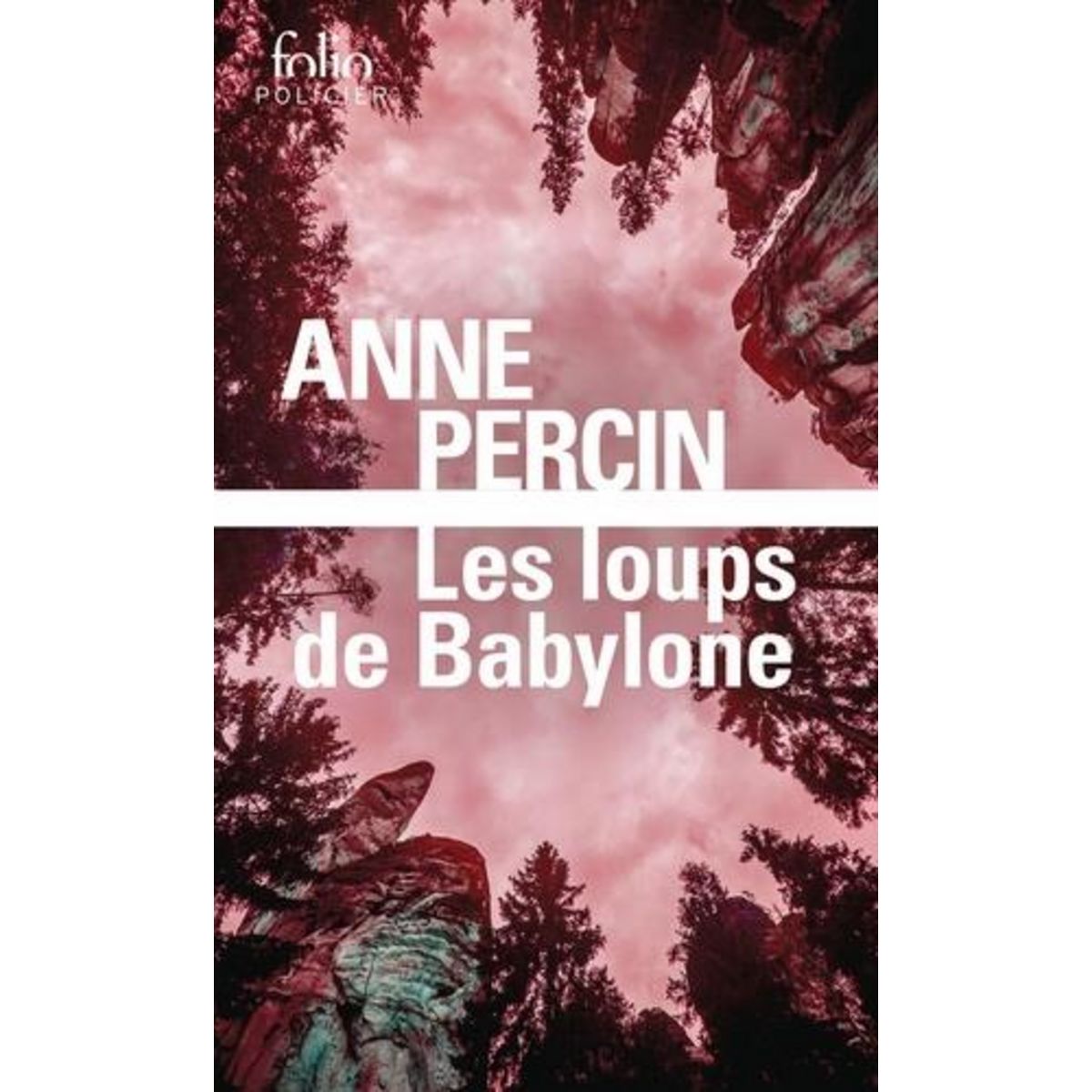 LES LOUPS DE BABYLONE, Percin Anne