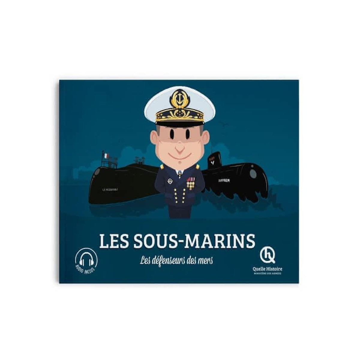 LES SOUS-MARINS. LES DEFENSEURS DES MERS, Breuil-Salles Marine