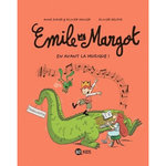 EMILE ET MARGOT TOME 14 : EN AVANT LA MUSIQUE !, Didier Anne