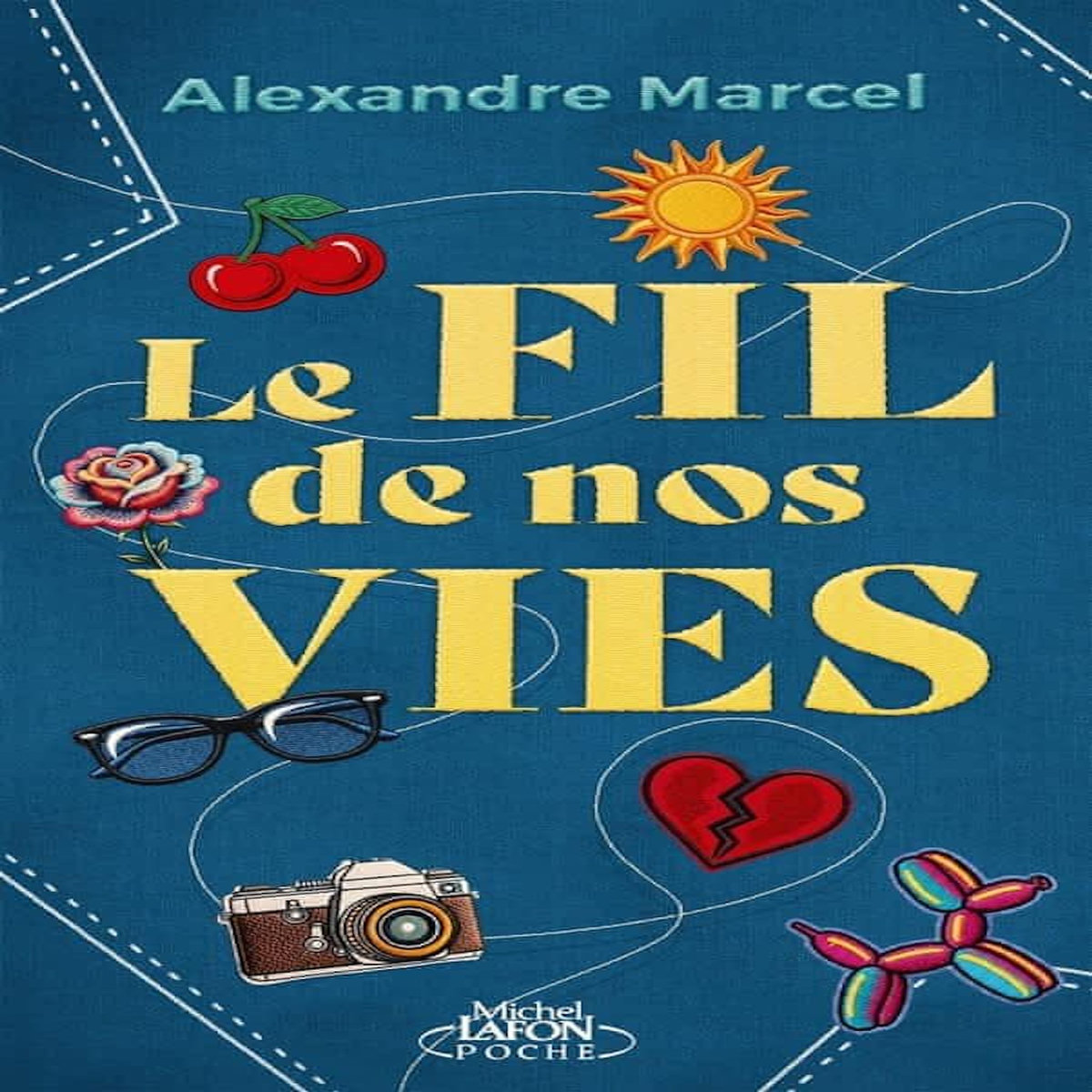 LE FIL DE NOS VIES, Marcel Alexandre