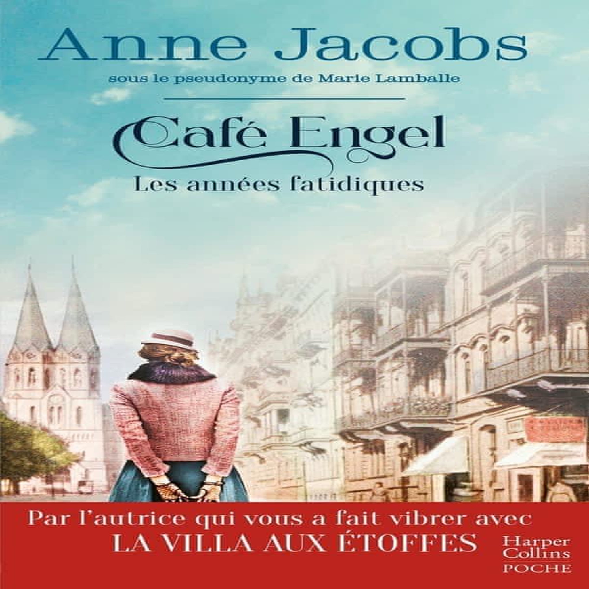 CAFE ENGEL TOME 2 : LES ANNEES FATIDIQUES, Jacobs Anne
