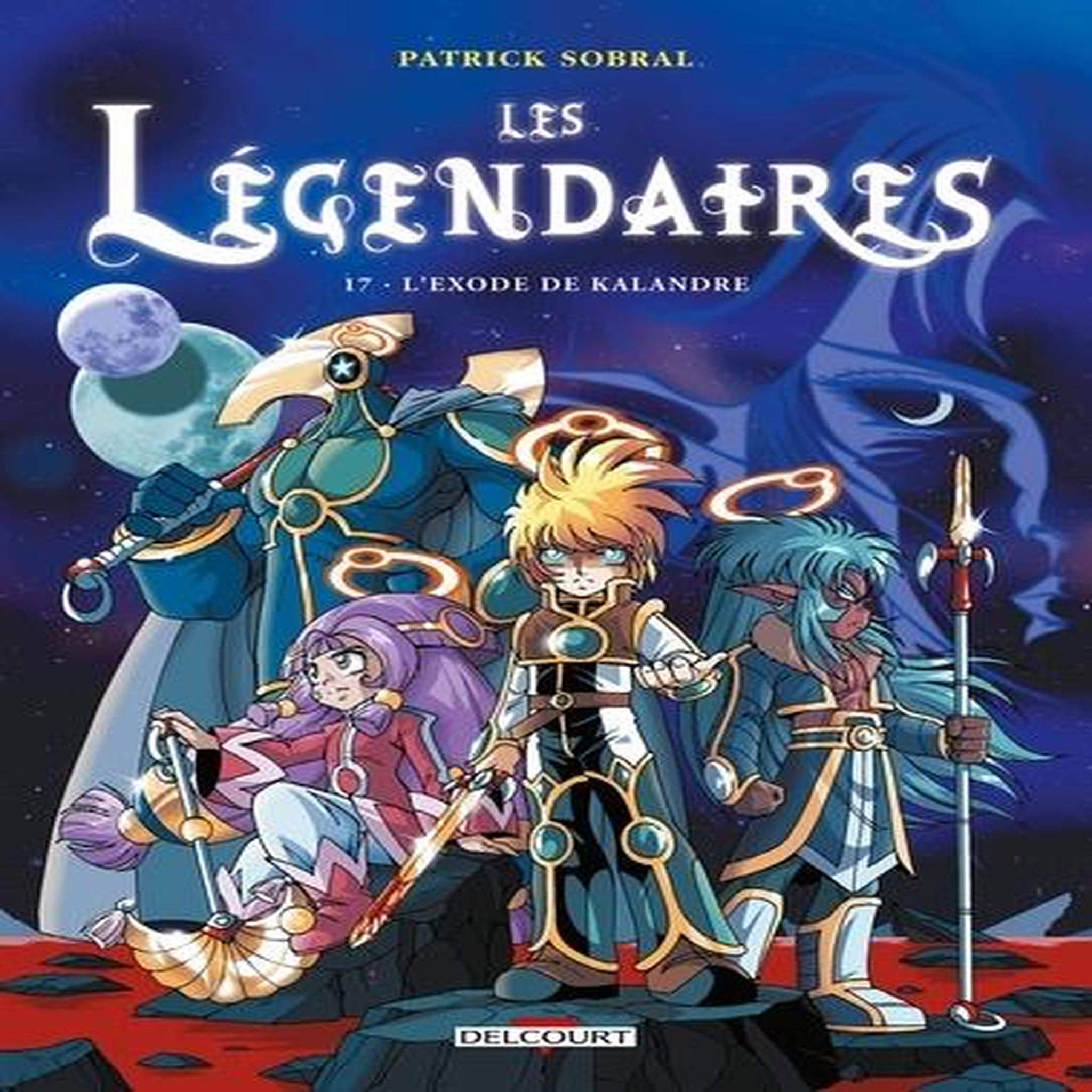 LES LEGENDAIRES TOME 17 : L'EXODE DE KALANDRE, Sobral Patrick