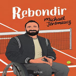 REBONDIR, Jérémiasz Michaël