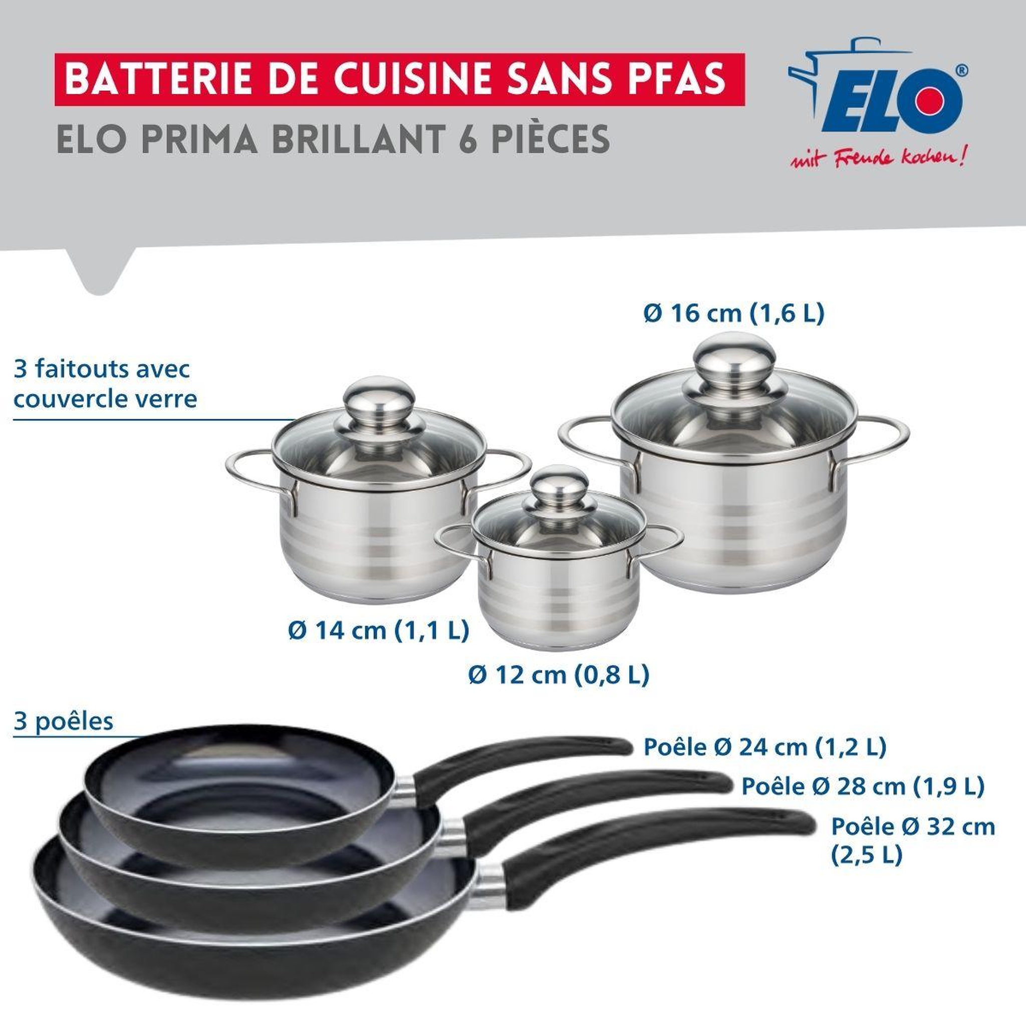 Voir la diapositive 2 : ELO Ensemble de 3 poêles de cuisson 24, 28 et 32 cm et 3 faitouts 12, 14 et 16 cm elo prima brillant
