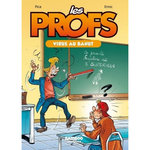 LES PROFS TOME 1 : VIRUS AU BAHUT, Erroc