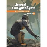 JOURNAL D'UN ASSASYNTH TOME 7 : EFFONDREMENT SYSTEME. SUIVI DE CHEZ SOIT : HABITAT, PERIMETRE, NID, TERRITOIRE, Wells Martha